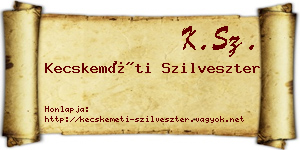 Kecskeméti Szilveszter névjegykártya